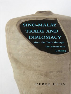 cover image of Sino–Malay Trade and Diplomacy from the Tenth through the Fourteenth Century
